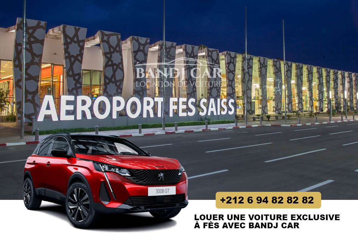 Location voiture Luxe Aéroport Fès